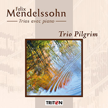F. Mendelssohn : Trios avec piano