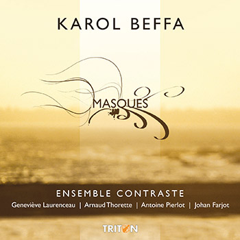 K. Beffa : Masques - Œuvres pour violon, alto, violoncelle et piano