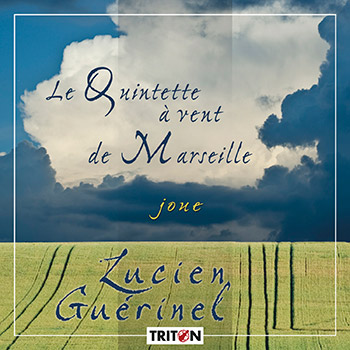 Le Quintette à vent de Marseille joue L. Guérinel