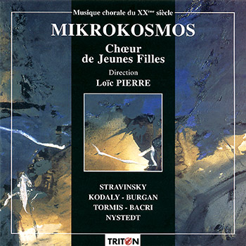 Mikrokosmos - Œuvres du XXe siècle pour chœur de jeunes filles
