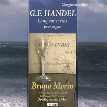 G. Handel : 5 concertos pour orgue (N-D de Boulogne-sur-Mer)